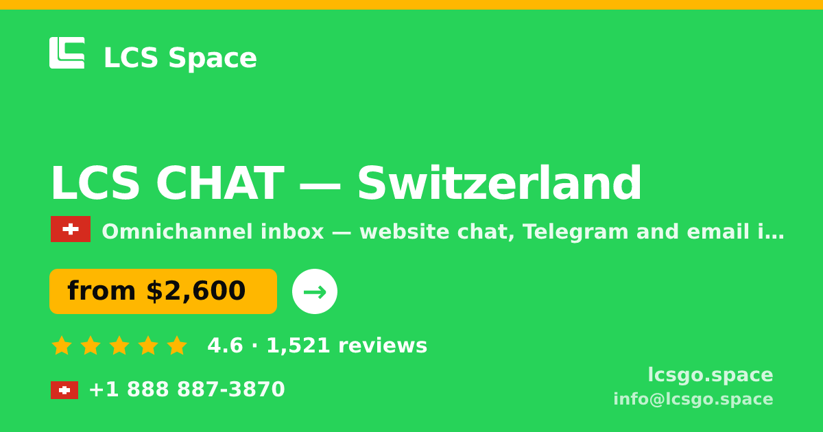 LCS CHAT in Switzerland — from $2,600/mo, rated 4.6/5 by 1521 clients. LCS Space.