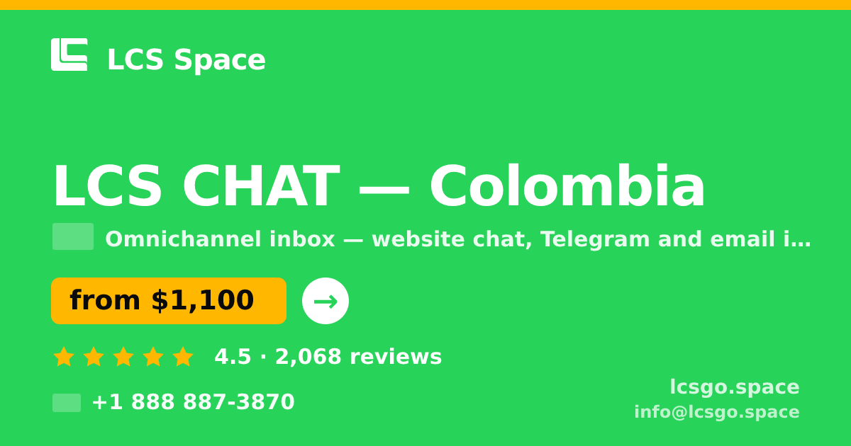 LCS CHAT in Colombia — from $1,100/mo, rated 4.5/5 by 2068 clients. LCS Space.