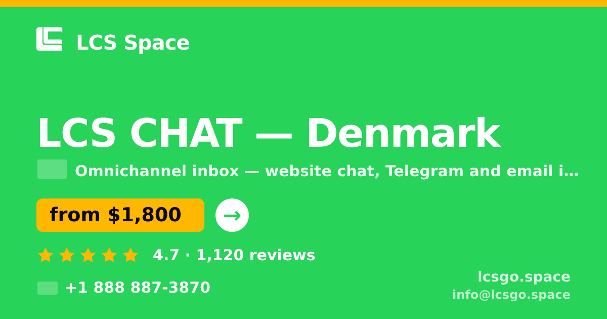 LCS CHAT in Denmark — from $1,800/mo, rated 4.7/5 by 1120 clients. LCS Space.