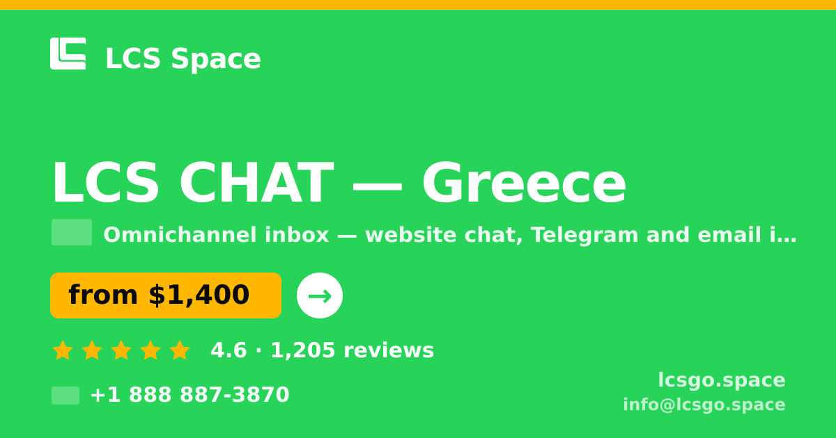 LCS CHAT in Greece — from $1,400/mo, rated 4.6/5 by 1205 clients. LCS Space.