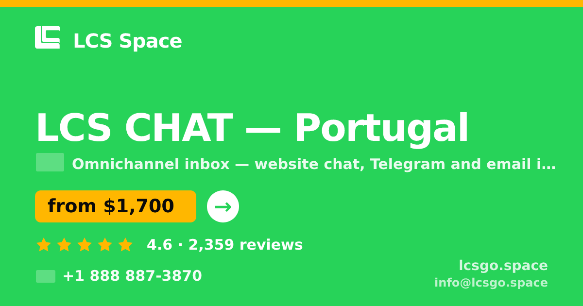 LCS CHAT in Portugal — from $1,700/mo, rated 4.6/5 by 2359 clients. LCS Space.