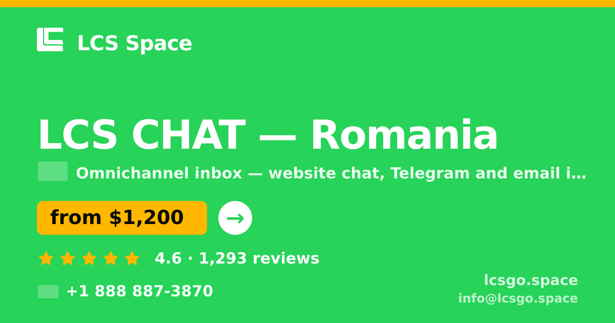 LCS CHAT in Romania — from $1,200/mo, rated 4.6/5 by 1293 clients. LCS Space.