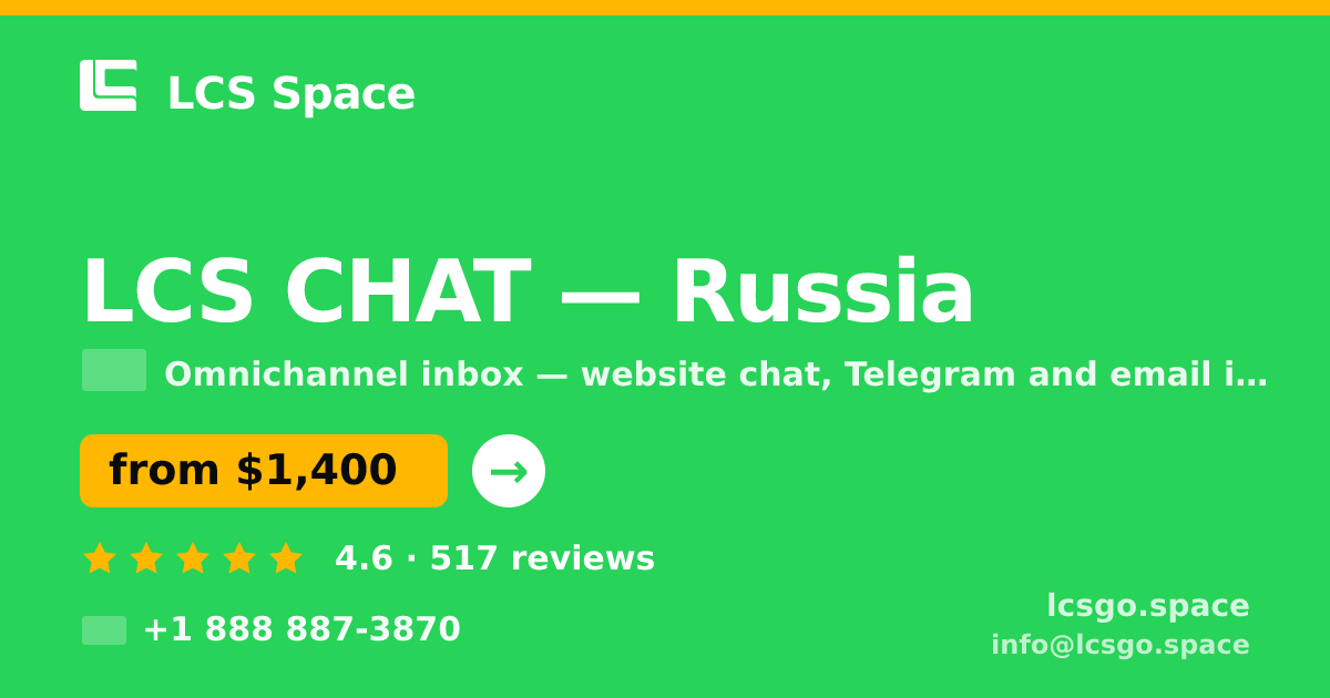 LCS CHAT in Russia — from $1,400/mo, rated 4.6/5 by 517 clients. LCS Space.