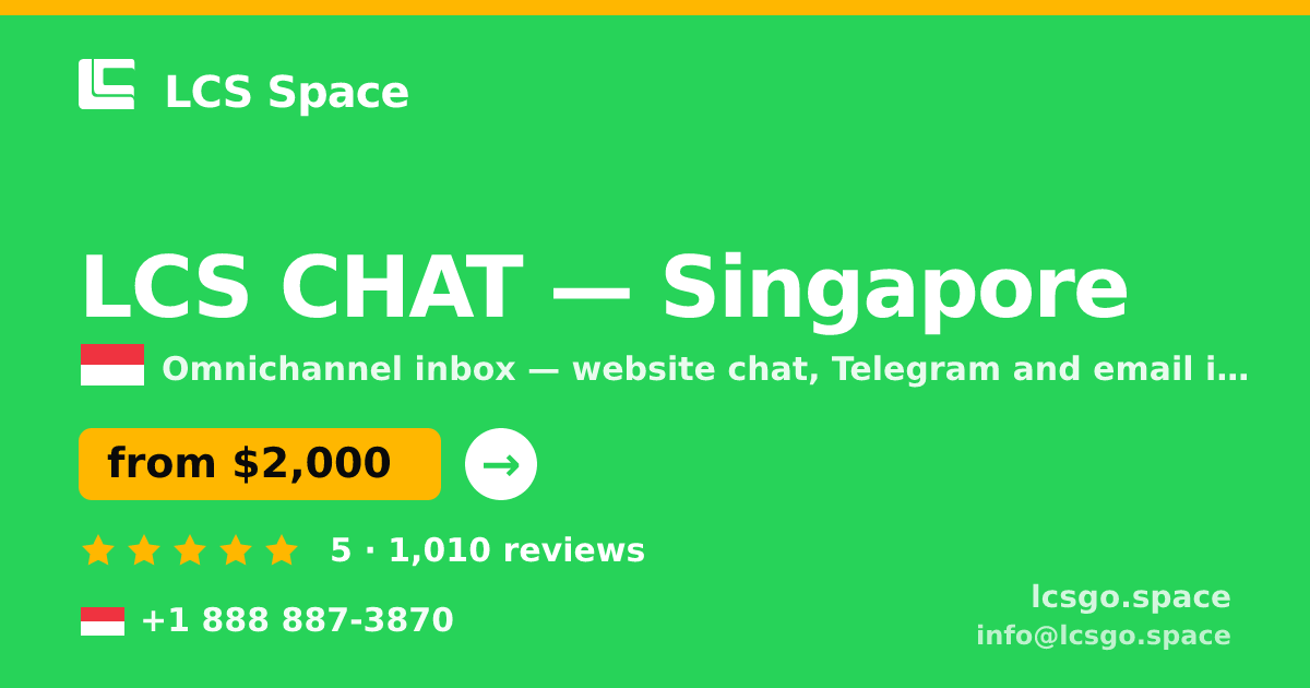 LCS CHAT in Singapore — from $2,000/mo, rated 5/5 by 1010 clients. LCS Space.