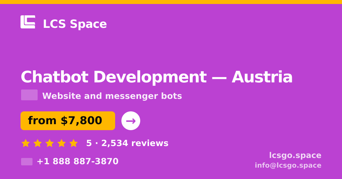 Chatbot Development in Linz — from $6,000, rated 4.6/5 by 3219 clients. LCS Space.