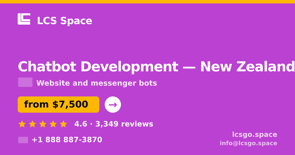 Chatbot Development in Wellington — from $7,200, rated 4.6/5 by 3143 clients. LCS Space.