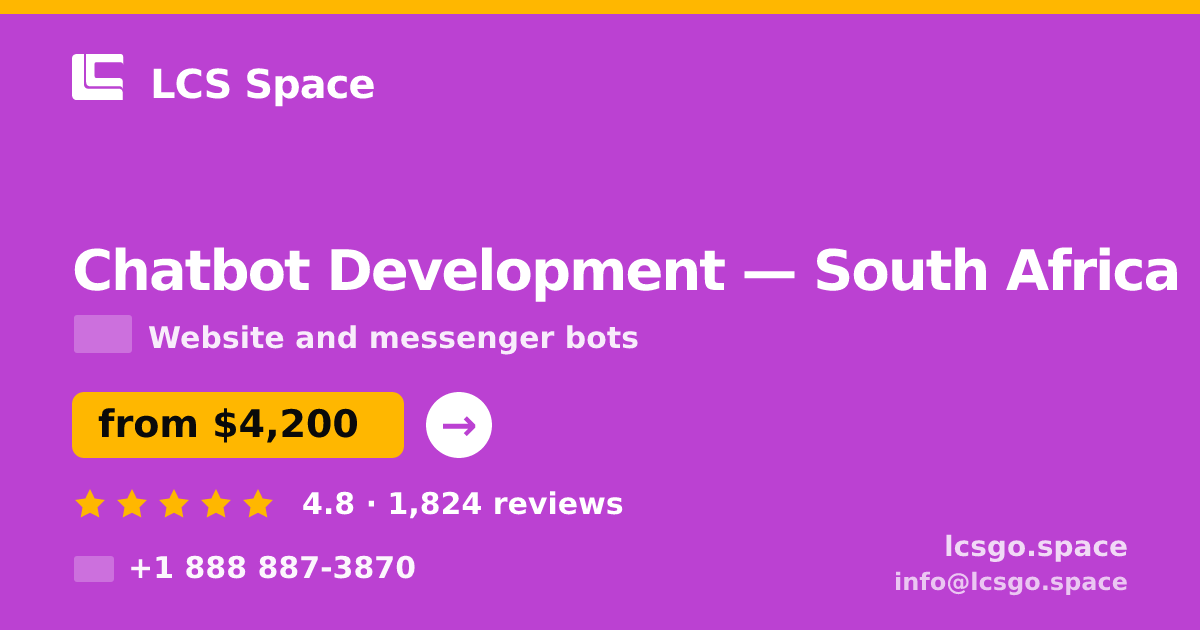 Chatbot Development in South Africa — from $4,200, rated 4.8/5 by 1824 clients. LCS Space.