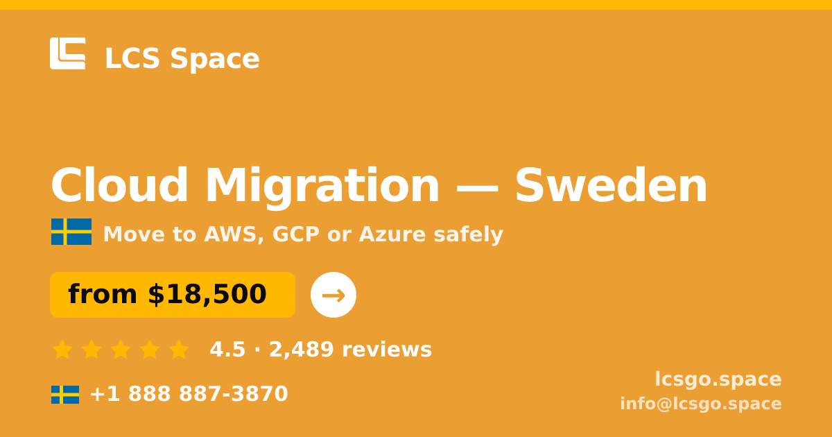 Cloud Migration in Gothenburg — from $20,500, rated 4.9/5 by 1088 clients. LCS Space.