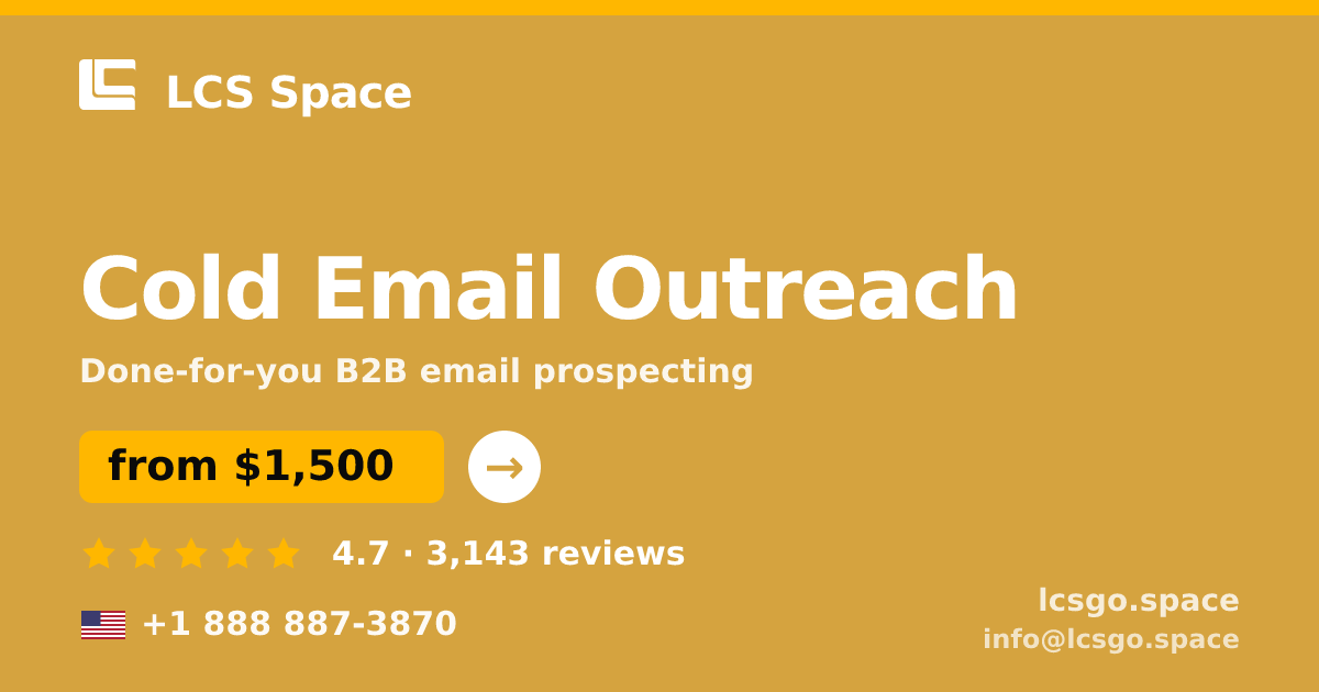 Cold Email Outreach in the USA — from $1,500/mo, rated 4.7/5 by 3143 clients. LCS Space.