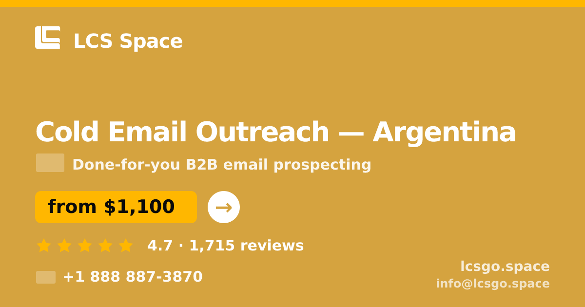 Cold Email Outreach in Argentina — from $1,100/mo, rated 4.7/5 by 1715 clients. LCS Space.