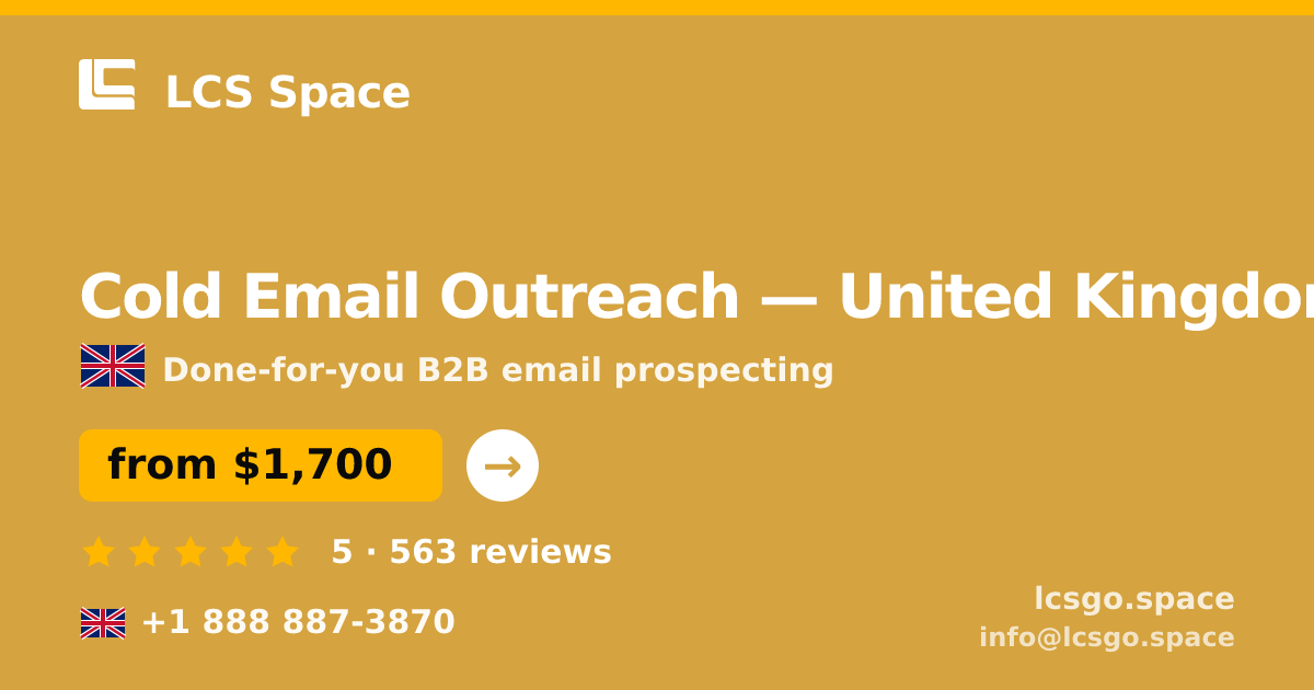 Cold Email Outreach in United Kingdom — from $1,700/mo, rated 5/5 by 563 clients. LCS Space.