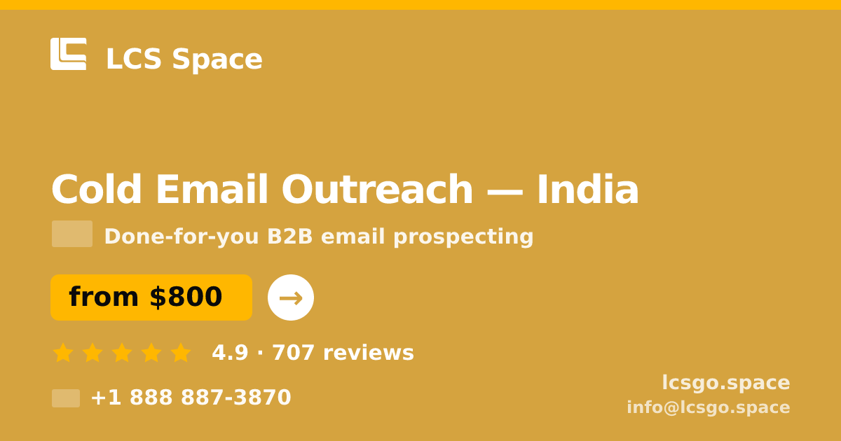 Cold Email Outreach in India — from $800/mo, rated 4.9/5 by 707 clients. LCS Space.
