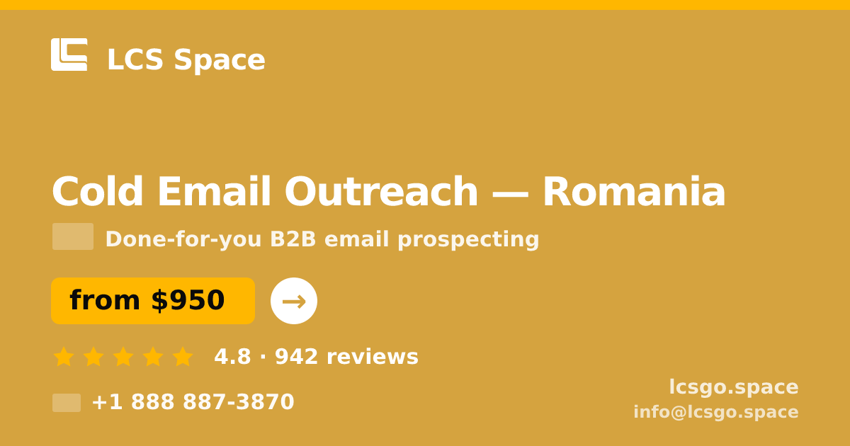 Cold Email Outreach in Romania — from $950/mo, rated 4.8/5 by 942 clients. LCS Space.