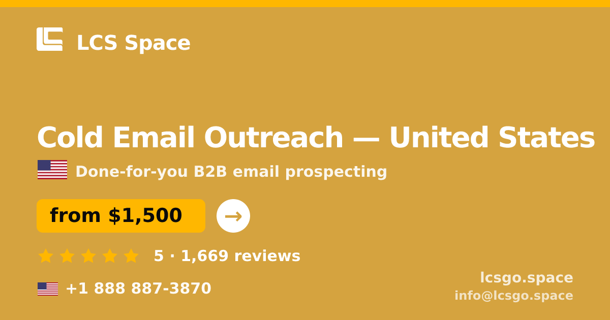 Cold Email Outreach in United States — from $1,500/mo, rated 5/5 by 1669 clients. LCS Space.