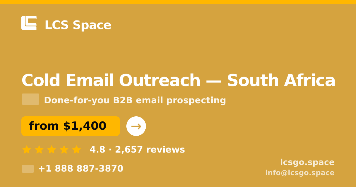 Cold Email Outreach in South Africa — from $1,400/mo, rated 4.8/5 by 2657 clients. LCS Space.