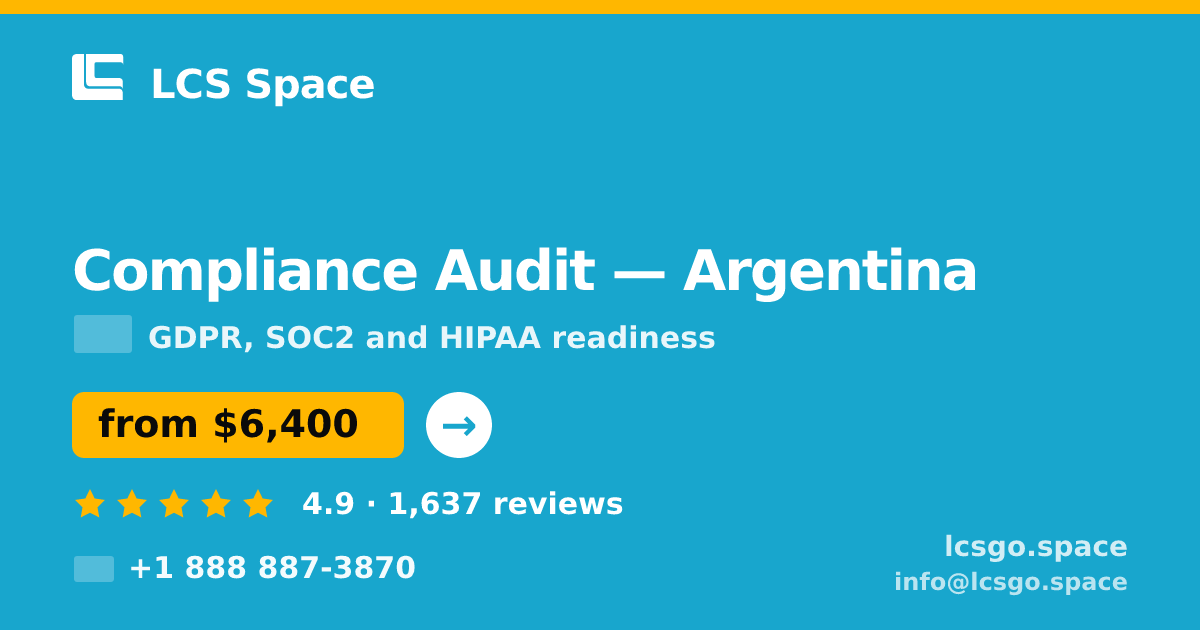 Compliance Audit in Argentina — from $6,400, rated 4.9/5 by 1637 clients. LCS Space.