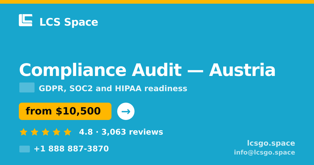 Compliance Audit in Graz — from $10,500, rated 4.7/5 by 2602 clients. LCS Space.