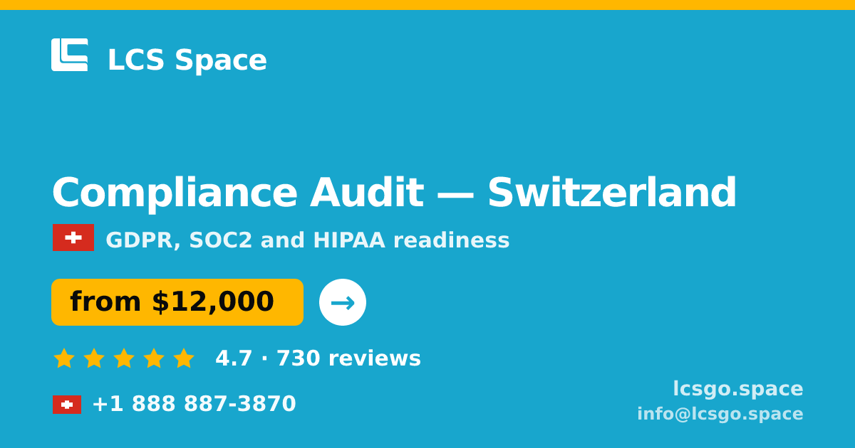 Compliance Audit in Zürich — from $12,000, rated 4.9/5 by 772 clients. LCS Space.