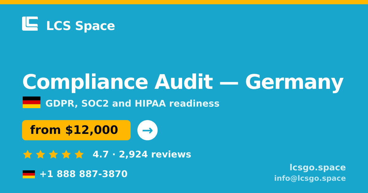 Compliance Audit in Frankfurt — from $10,500, rated 4.5/5 by 2852 clients. LCS Space.