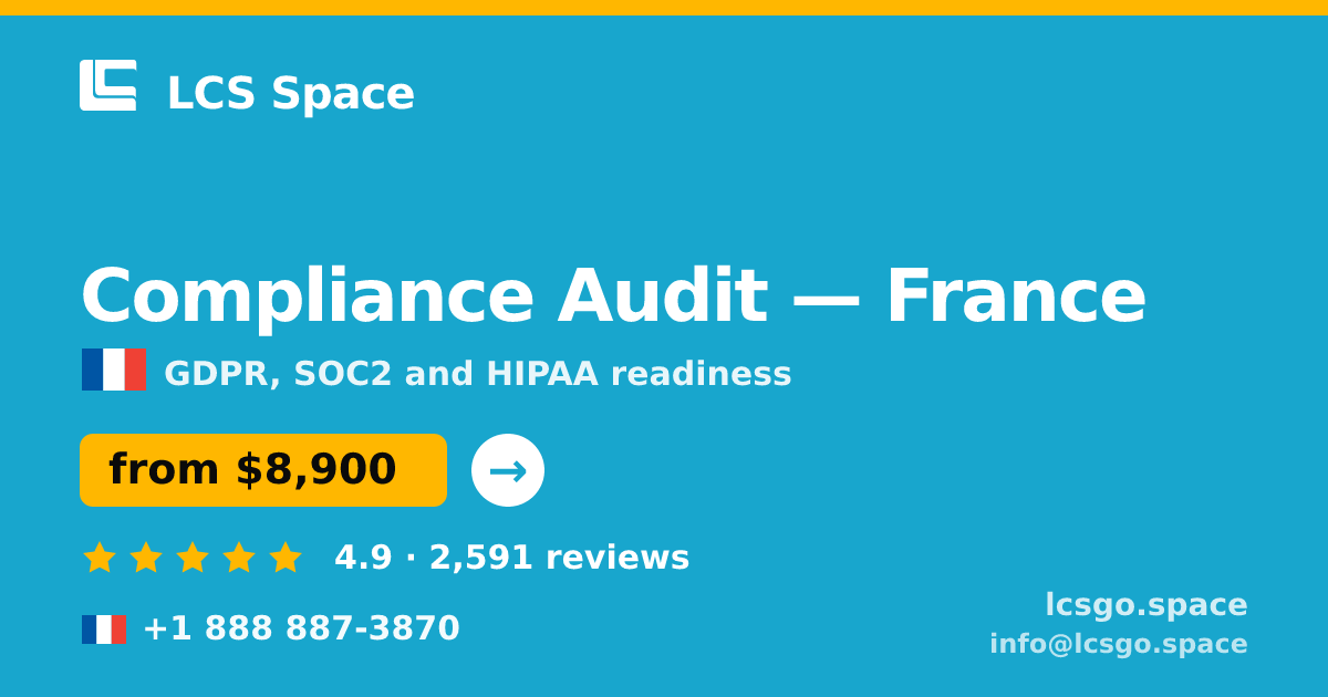 Compliance Audit in Lyon — from $12,000, rated 4.6/5 by 2117 clients. LCS Space.