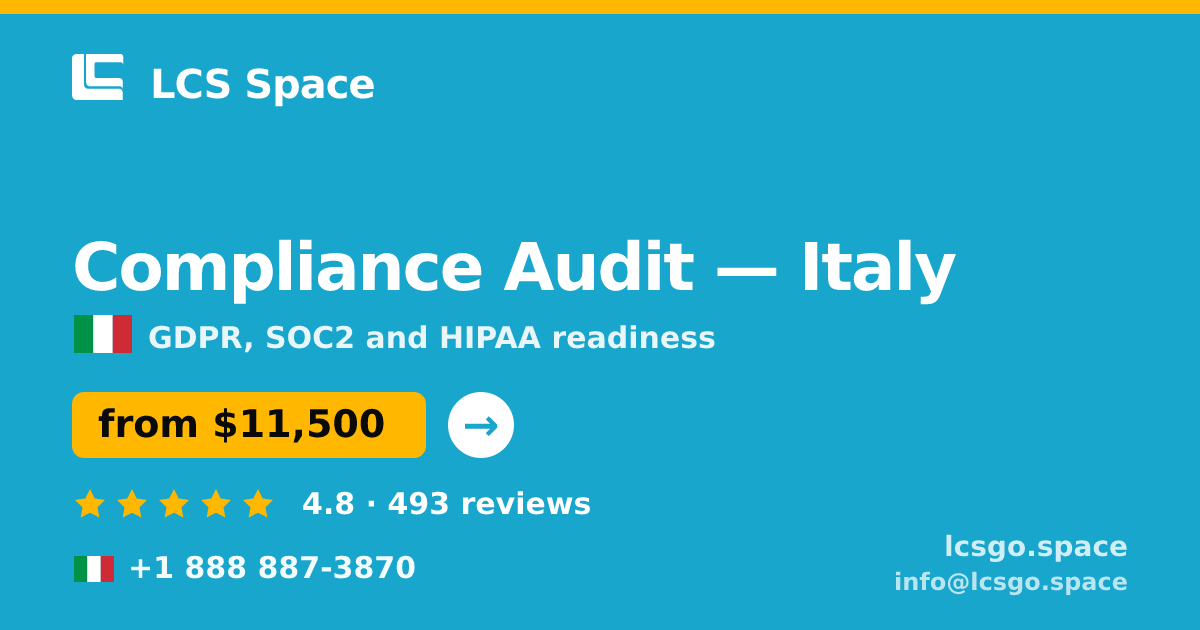Compliance Audit in Rome — from $9,000, rated 4.9/5 by 3350 clients. LCS Space.