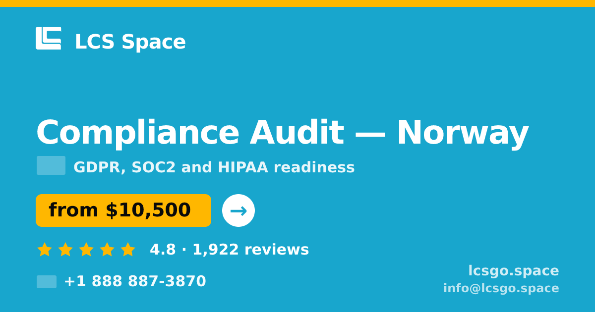 Compliance Audit in Norway — from $10,500, rated 4.8/5 by 1922 clients. LCS Space.