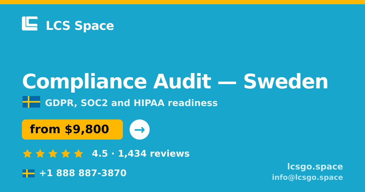 Compliance Audit in Sweden — from $9,800, rated 4.5/5 by 1434 clients. LCS Space.