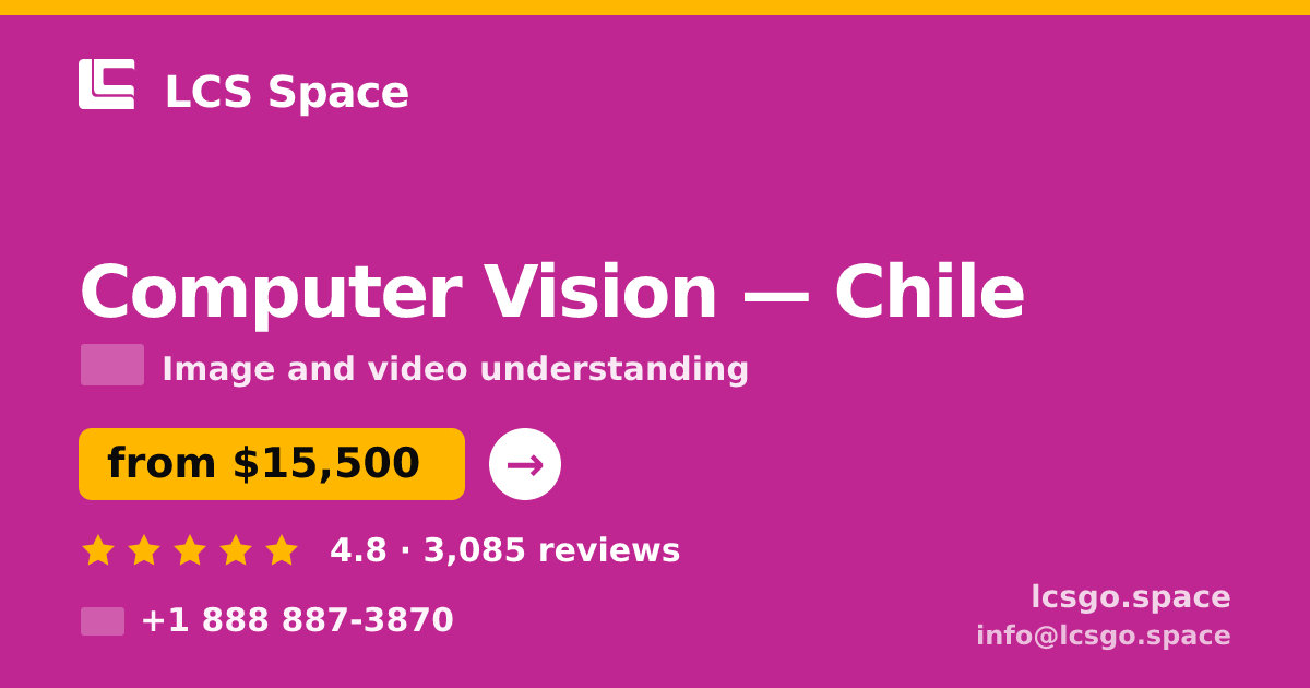 Computer Vision in Santiago — from $11,000, rated 4.8/5 by 557 clients. LCS Space.