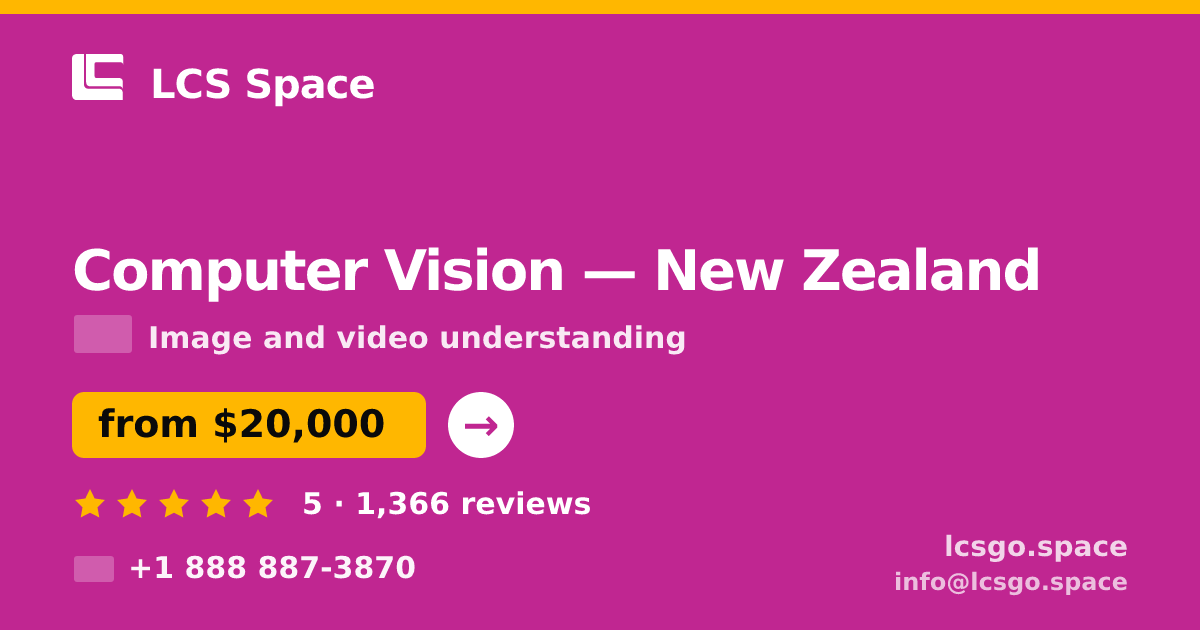 Computer Vision in New Zealand — from $20,000, rated 5/5 by 1366 clients. LCS Space.