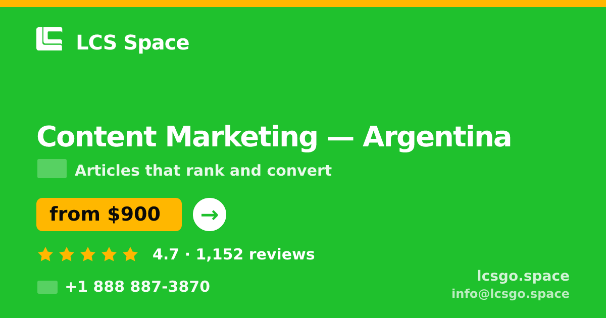 Content Marketing in Argentina — from $900/mo, rated 4.7/5 by 1152 clients. LCS Space.