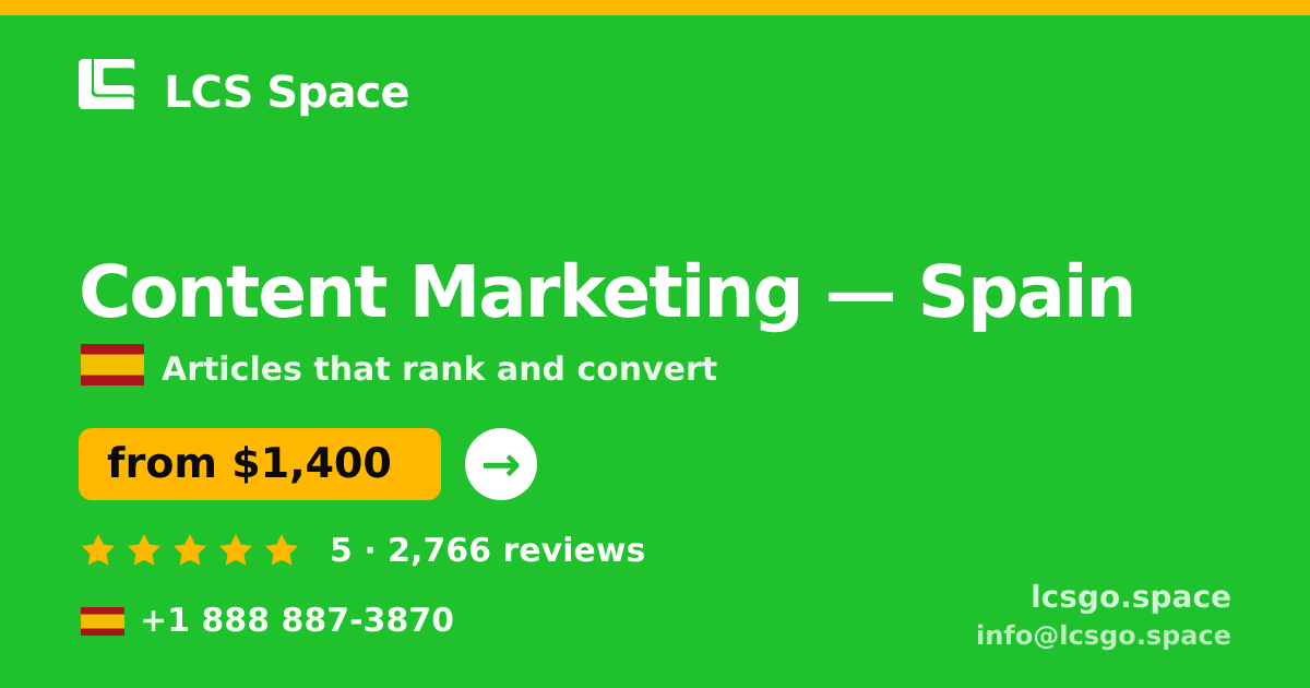 Content Marketing in Spain — from $1,400/mo, rated 5/5 by 2766 clients. LCS Space.