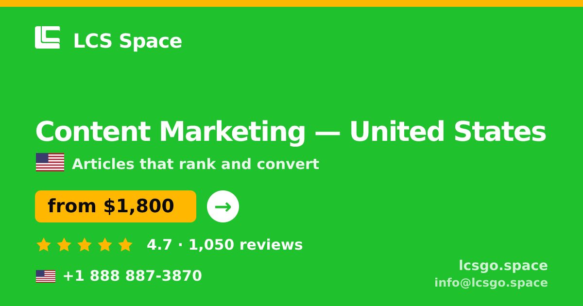 Content Marketing in United States — from $1,800/mo, rated 4.7/5 by 1050 clients. LCS Space.