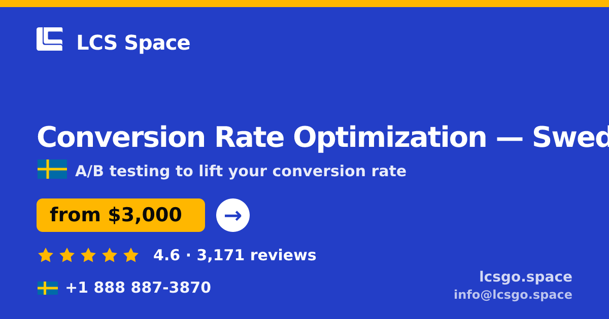 Conversion Rate Optimization in Stockholm — from $2,900/mo, rated 5/5 by 2692 clients. LCS Space.