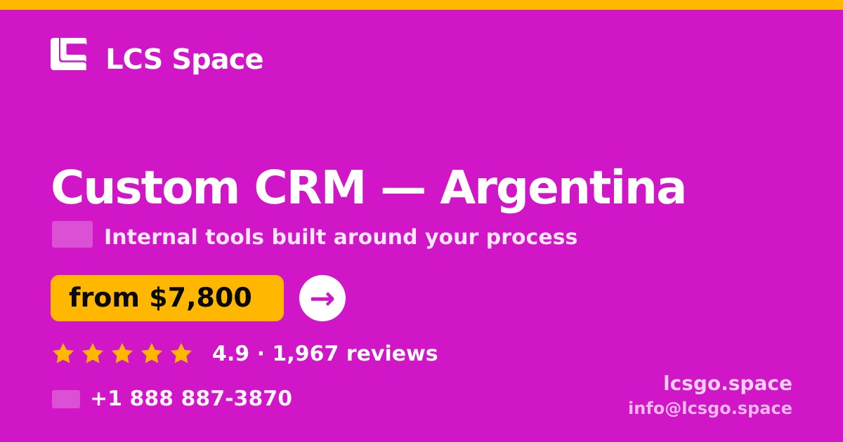 Custom CRM in Argentina — from $7,800, rated 4.9/5 by 1967 clients. LCS Space.