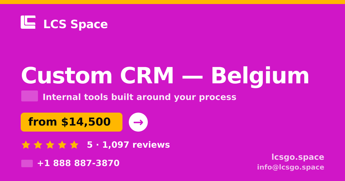 Custom CRM in Antwerp — from $13,500, rated 4.6/5 by 1234 clients. LCS Space.