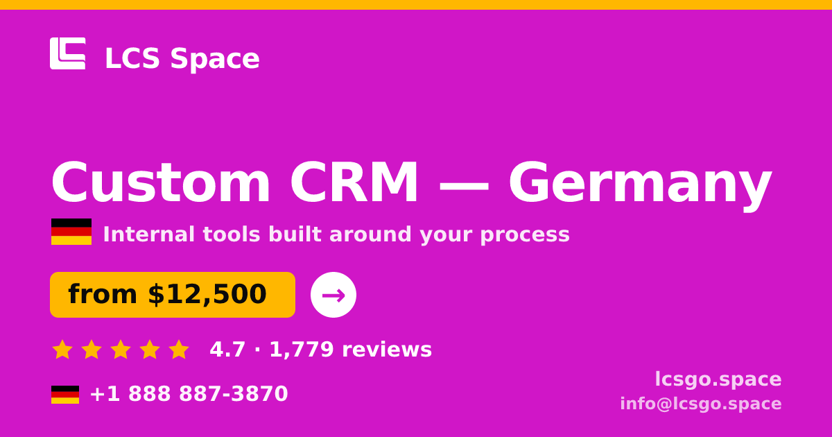 Custom CRM in Cologne — from $11,500, rated 4.6/5 by 582 clients. LCS Space.