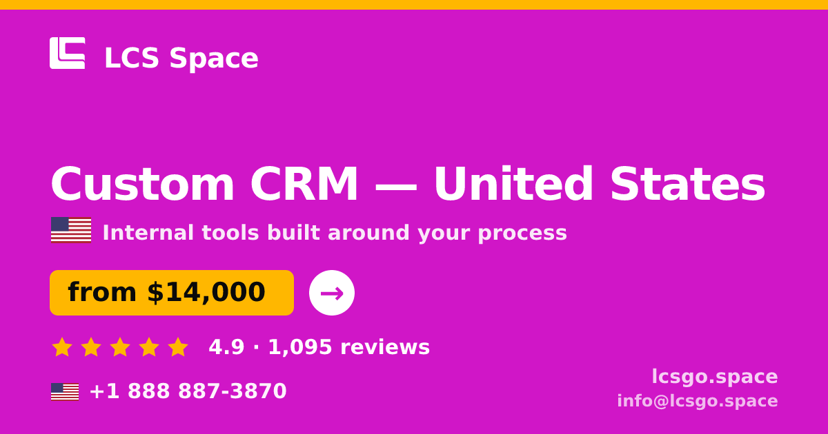Custom CRM in Minneapolis — from $14,500, rated 5/5 by 1694 clients. LCS Space.