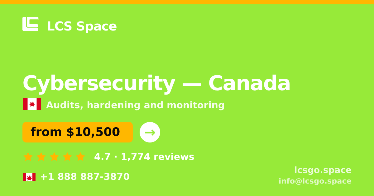 Cybersecurity in Canada — from $10,500, rated 4.7/5 by 1774 clients. LCS Space.