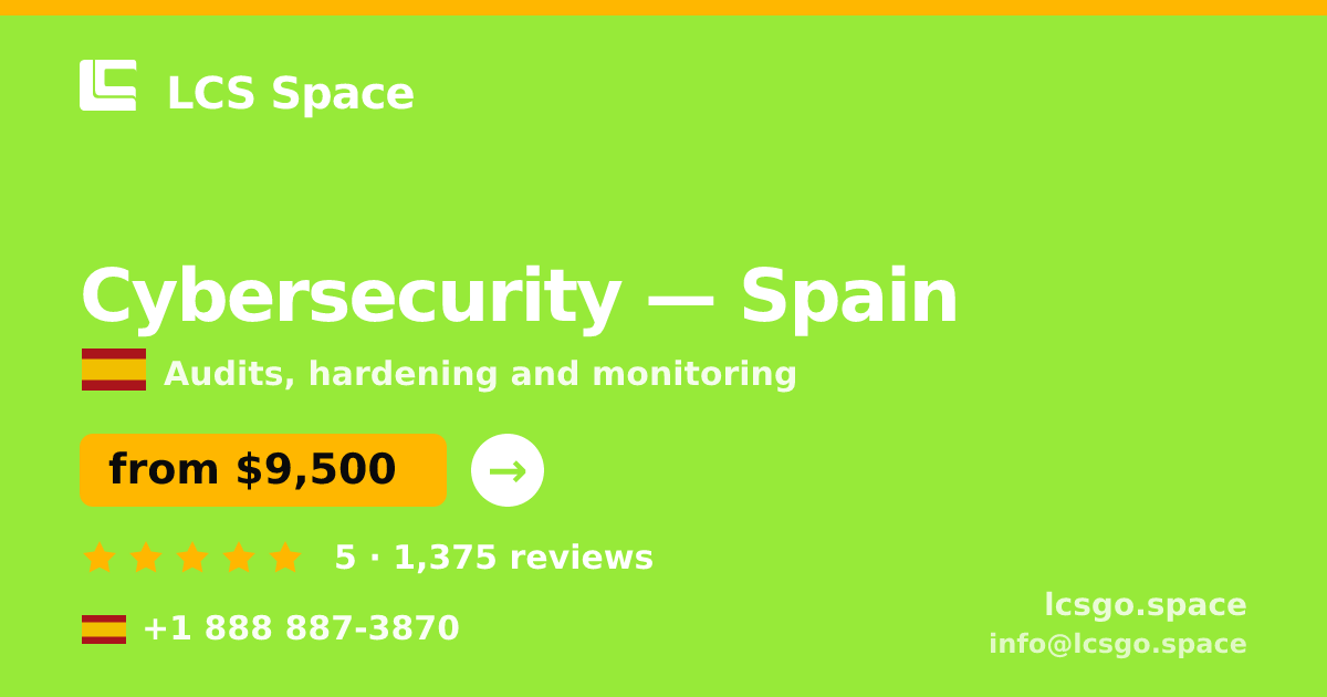 Cybersecurity in Spain — from $9,500, rated 5/5 by 1375 clients. LCS Space.