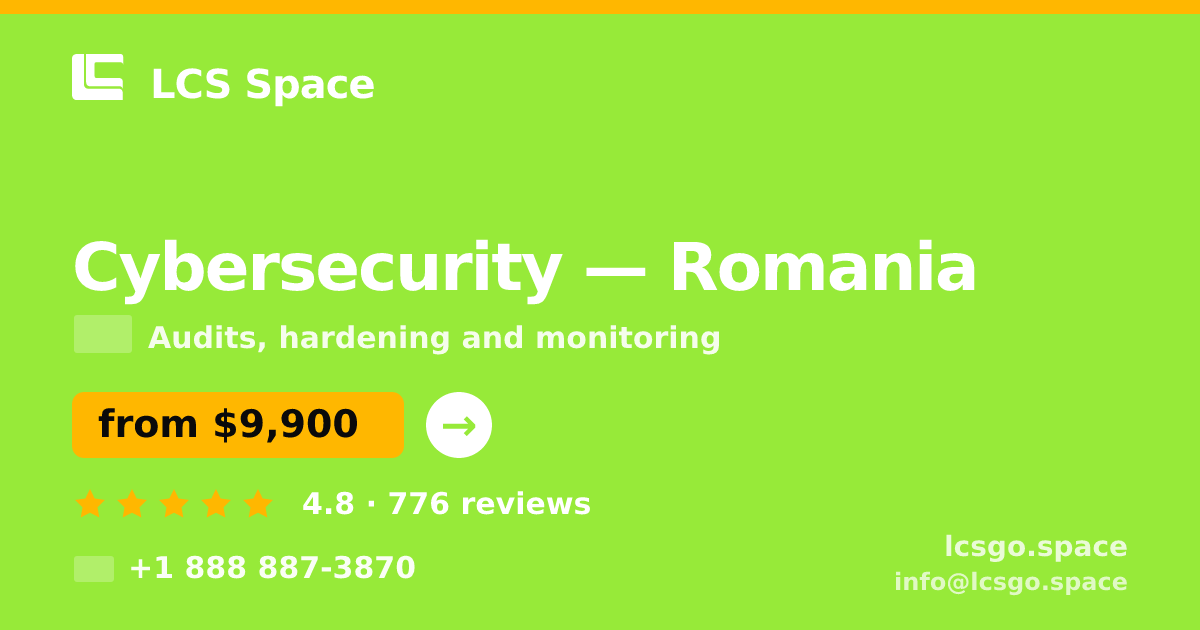 Cybersecurity in Romania — from $9,900, rated 4.8/5 by 776 clients. LCS Space.