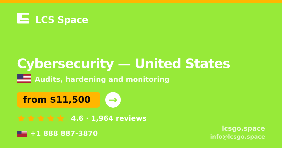 Cybersecurity in United States — from $11,500, rated 4.6/5 by 1964 clients. LCS Space.