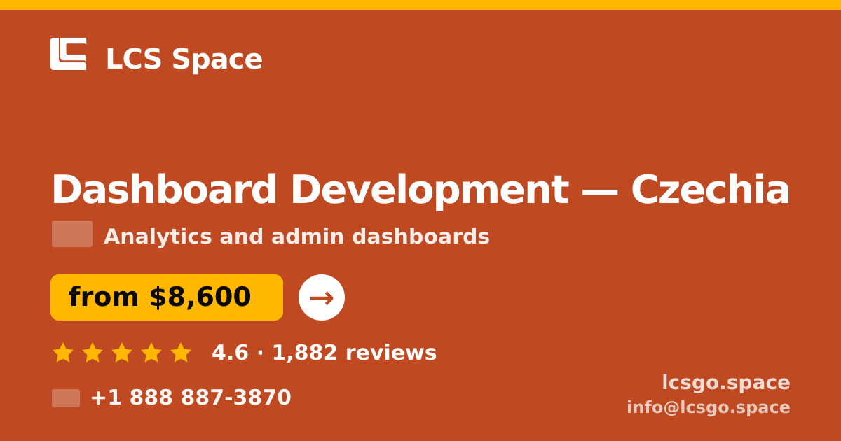 Dashboard Development in Czechia — from $8,600, rated 4.6/5 by 1882 clients. LCS Space.