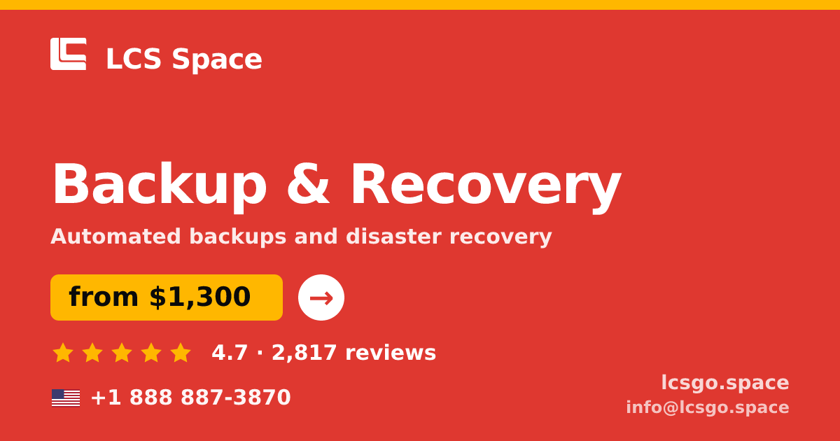 Backup & Recovery in the USA — from $1,300/mo, rated 4.7/5 by 2817 clients. LCS Space.