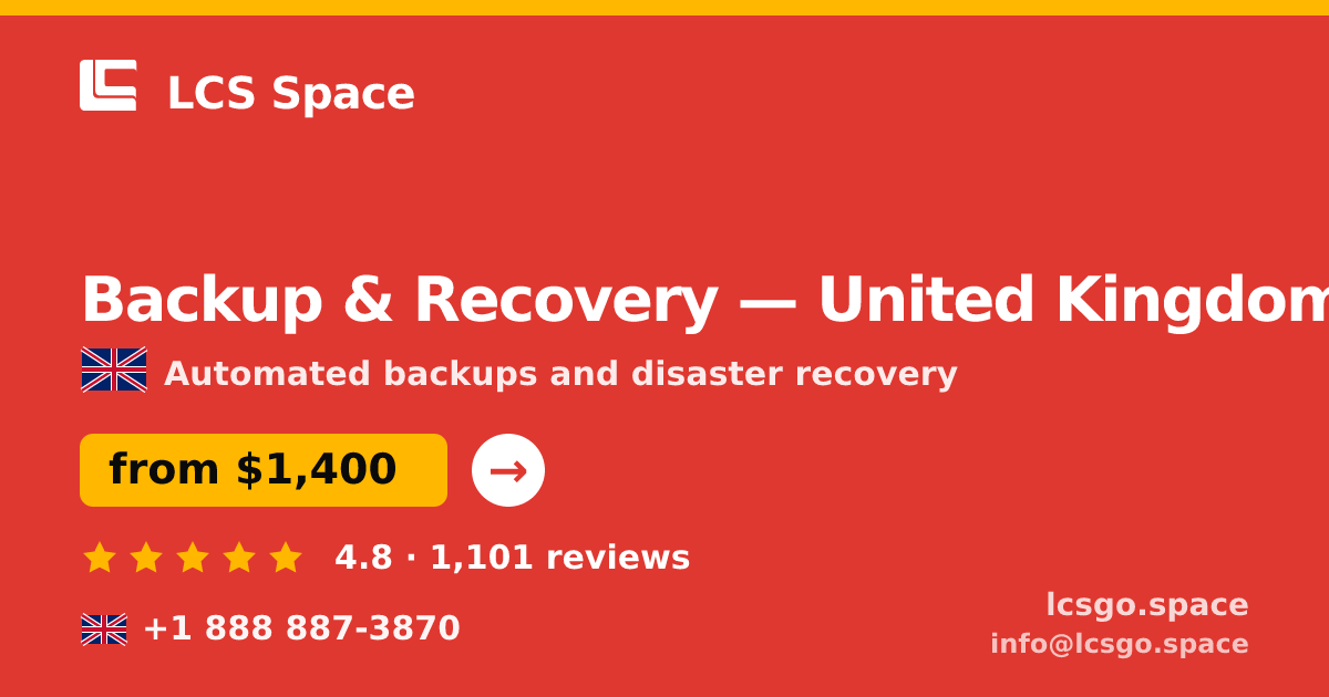 Backup & Recovery in United Kingdom — from $1,400/mo, rated 4.8/5 by 1101 clients. LCS Space.