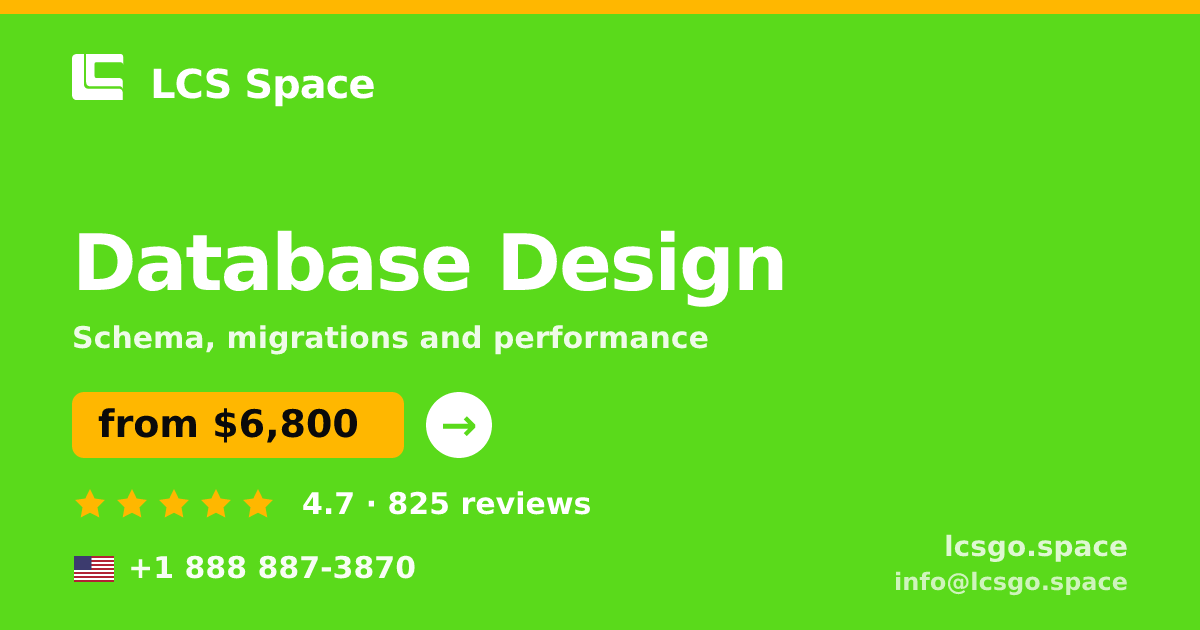 Database Design in the USA — from $6,800, rated 4.7/5 by 825 clients. LCS Space.
