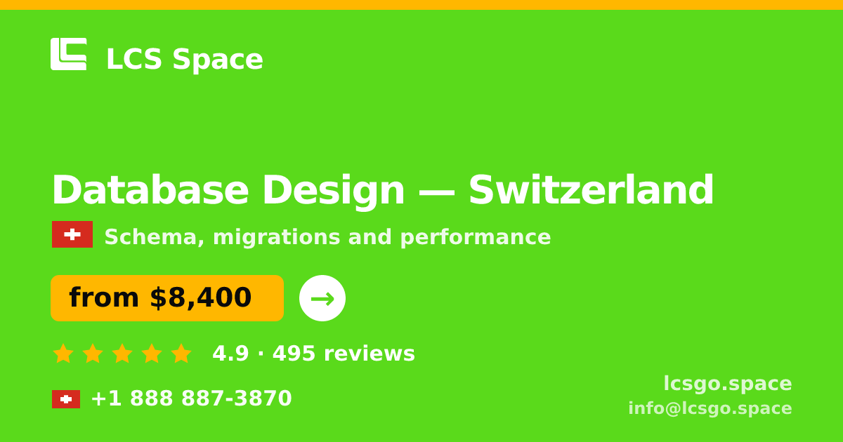 Database Design in Basel — from $9,700, rated 4.8/5 by 1728 clients. LCS Space.