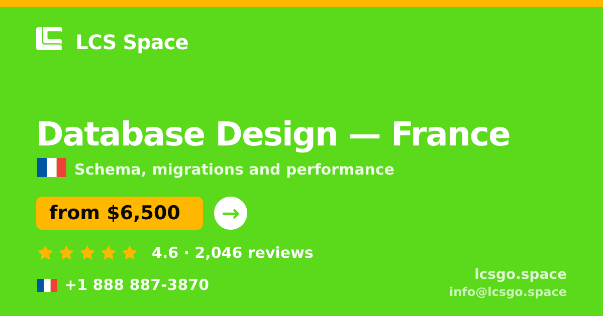 Database Design in France — from $6,500, rated 4.6/5 by 2046 clients. LCS Space.