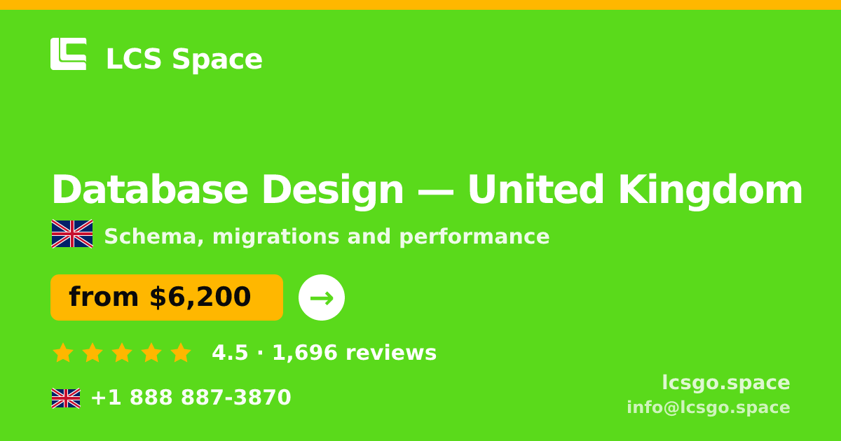 Database Design in United Kingdom — from $6,200, rated 4.5/5 by 1696 clients. LCS Space.
