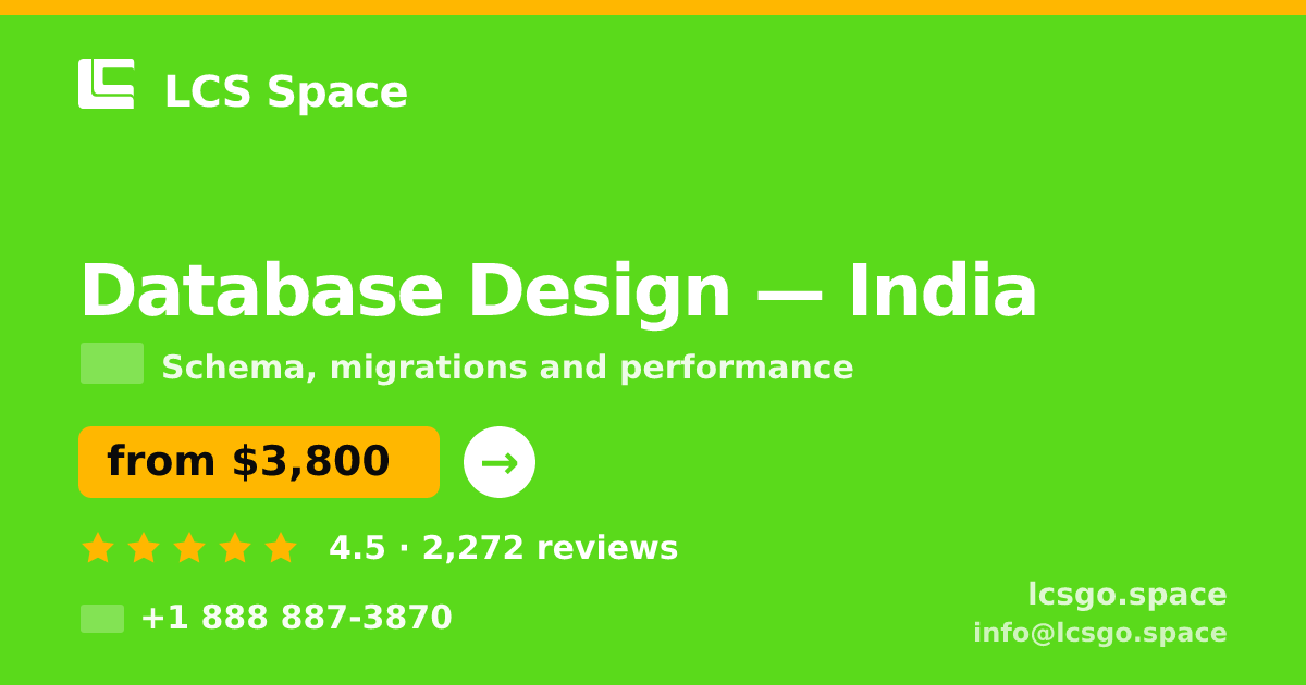 Database Design in India — from $3,800, rated 4.5/5 by 2272 clients. LCS Space.