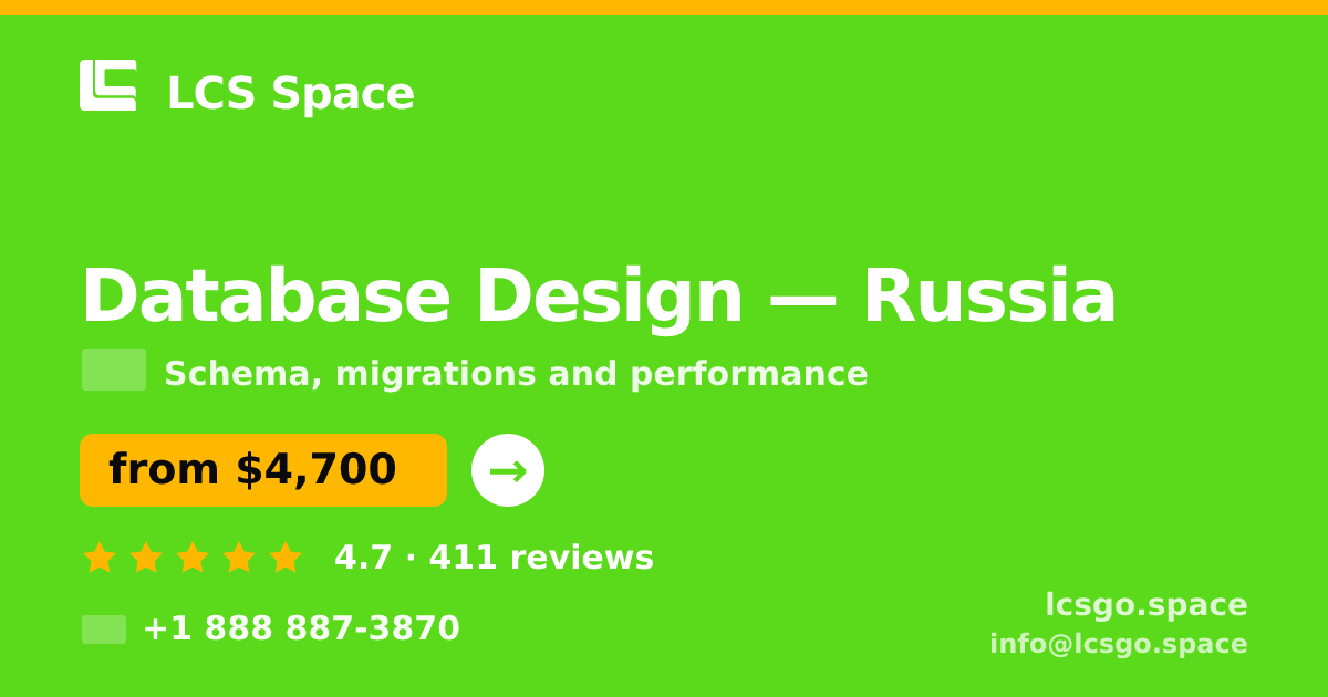 Database Design in Russia — from $4,700, rated 4.7/5 by 411 clients. LCS Space.